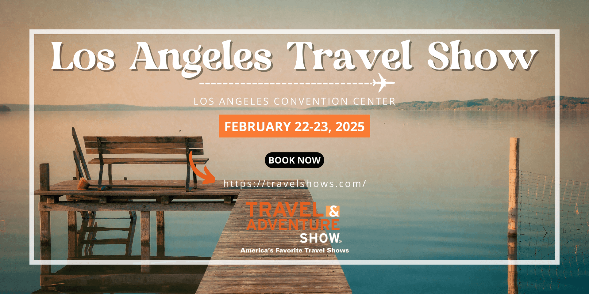 Los Angeles Travel Show - February 22-23, 2025 header