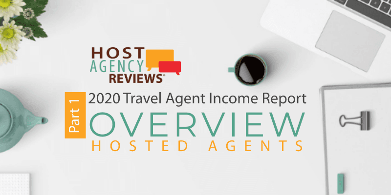 2020 Hosted Travel Agent Income Survey