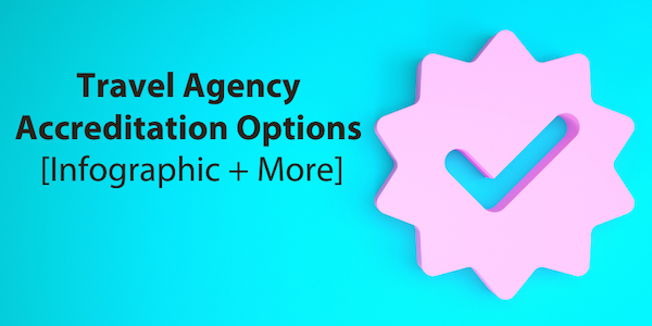 Travel Agency Accreditation Options