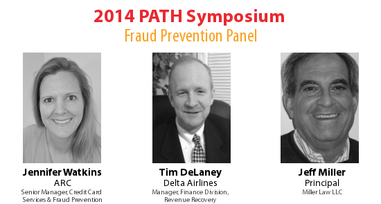 PATH Symposium Fraud Panel: Jennifer Watkins, Tim DeLaney, Jeff Miller