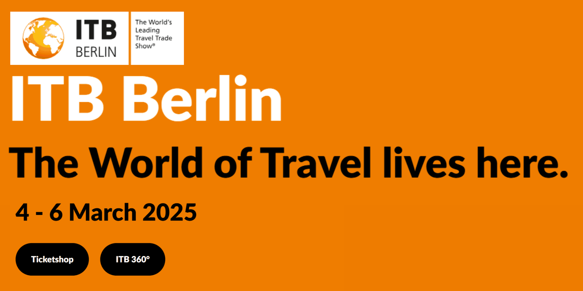 The World’s Leading Travel Trade Show 2025