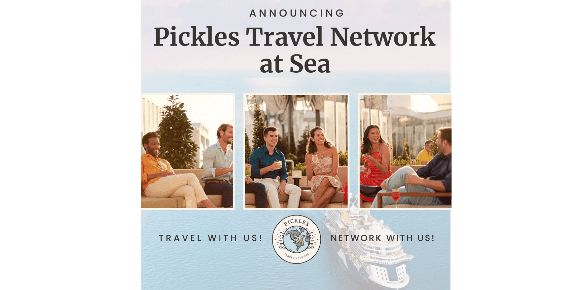 Pickles Travel Network at Sea