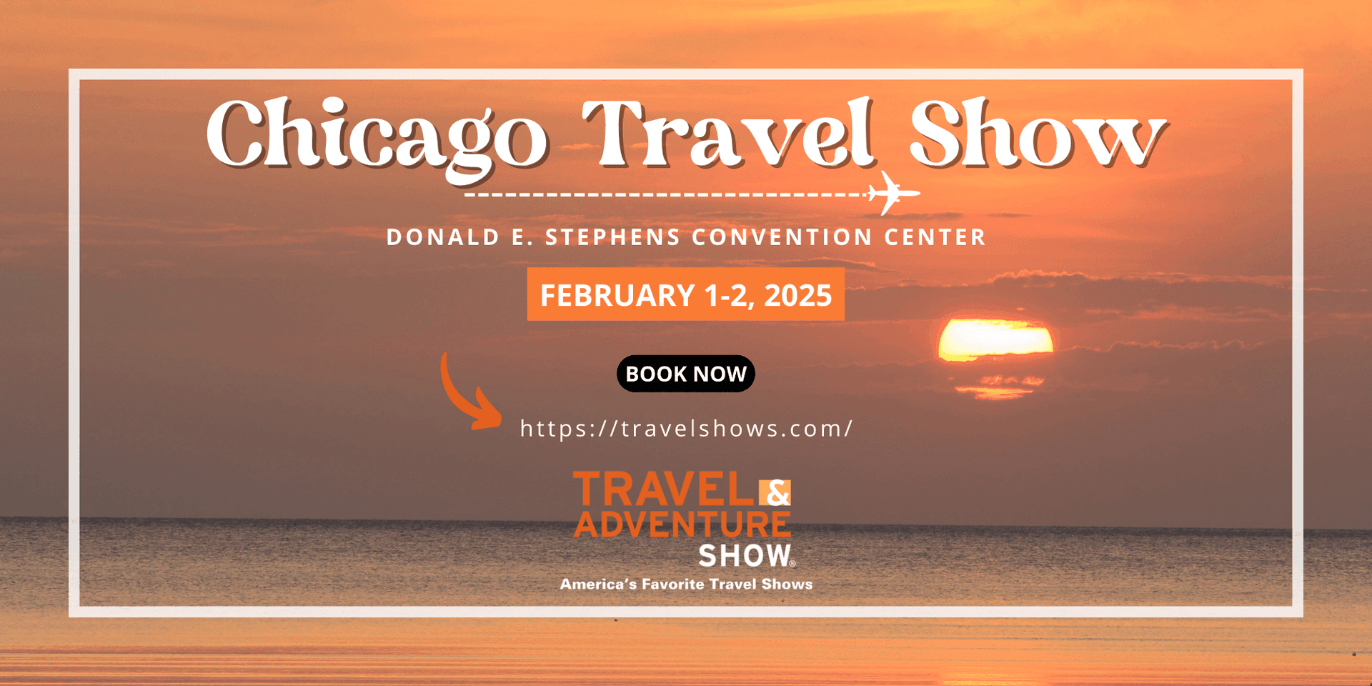 Chicago Travel Show  --  February 1-2, 2025 header