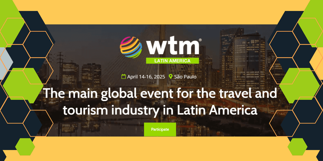 The main global event for the travel and tourism industry in Latin America 2025